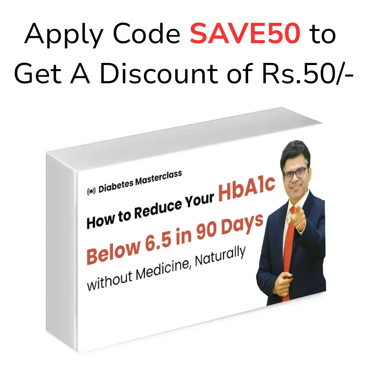 How to Reduce HbA1c Below 6.5 in 90 Days without Medication, Naturally (Only for Disciplined People)